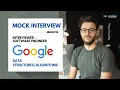Google Mock Interview by Software Engineer Data