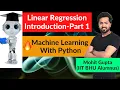 Lecture 25 Linear Regression Introduction - Part 1 Machine Learning Python Course