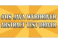 JUnit Selenium Webdriver Tutorial 08 Abstract Test Driver QAShahin