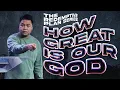 Download Lagu How Great Is Our God | Stephen Prado