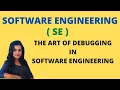 The Art of Debugging in Software Engineering SE