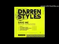 Darren Styles - Save Me 2022 (DS VIP Extended Mix)