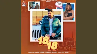 18 18 (feat. Deepak Dhillon)