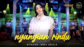 nyanyian rindu difarina indra adella om adella