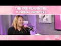 TML Real Life The Pre-Planning Funeral Process