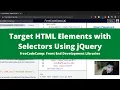 Target HTML Elements with Selectors Using jQuery jQuery freeCodeCamp Tutorial
