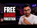 Best ANIME Firestick App full guide