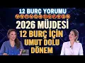 Lagu 22-28 Aralık Damla Ündar 12 Burç yorumu! 2026 Müjdesi: 12 Burç İçin Umut Dolu Bir Dönem