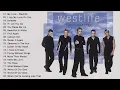 The Best of Westlife Westlife Greatest Hits Full Album