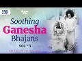 Lagu 2361 - Soothing Ganesha Bhajans Vol - 3 | Must Listen |  Sri Sathya Sai Bhajans