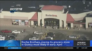 Roche Bros Quincy Location Closing In April After 26 Years Of Operation