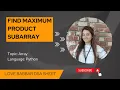 Find maximum product subarray in Python 450 Question Love Babbar Sheet Python