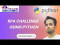 RPA Challenge using Python Python