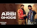Download Lagu ARBI GHODE (Official Video) - Masoom Sharma | Jaivir Rathee | New Haryanvi Songs 2024 | Bounce Music