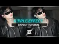 EASY RIPPLE EFFECT ON CAPCUT