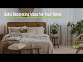 How to Decorate in Bohemian Style