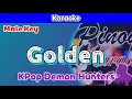 Download Lagu Golden from KPop Demon Hunters (Karaoke : Male Key)