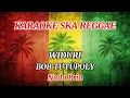 Lagu Karaoke ska reggae🎺Bob Tutupoly - Widuri