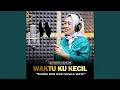 Download Lagu Waktu ku Kecil (Remix Version)