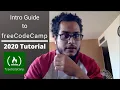 Intro Guide to freeCodeCamp 2020 Tutorial