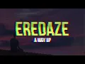 Eredaze - A Way Up (Lyrics)