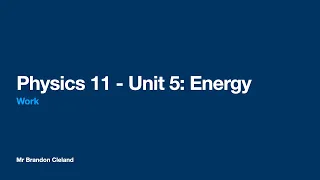 Download Physics 11 - Unit 05 - Lesson 01 - Work MP3