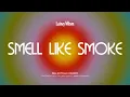 Lainey Wilson - Smell Like Smoke