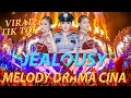 Lagu FUNKOT - JEALOUSY x MELODY DRAMA CINA BY DJ MEYLIA