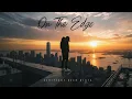 On The Edge by Scripture Over Beats #gospel #christianmusic #rap #faith #praise #God #Jesus #fyp 