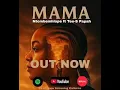Download Lagu Ntombemhlope ft Tee-S Papah - Mama ( instrumental music) 