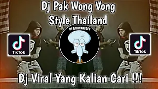 dj pak wong vong style thailand viral tik tok terbaru 2022 yang kalian cari dj hengky