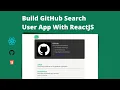 Build GitHub Search User App Using ReactJS Use GitHub API to build Search User with React pt 1