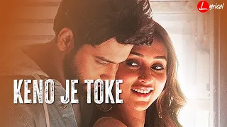 keno je toke lyrical mon jaane na yash mimi raj barman dabbu prasen shagufta