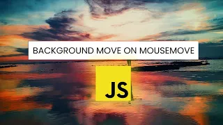 Background Image Move On Mouse Move Using JS Javascript background image move on mouse move