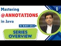 Overview Mastering Annotations in Java