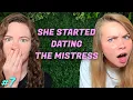 She Started DATING The MISTRESS The Worst Women Confessions Ep 7 - Two Cunning Linguists