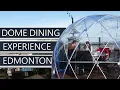 Private Dome Dining Experience Riverside Bistro Courtyard by Marriott Edmonton