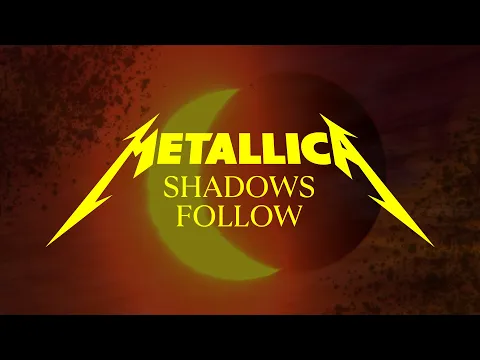 Download MP3 Metallica: Shadows Follow (Official Music Video)