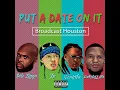 Put a Date on It (feat. Bob Zigga, Woahna & Jr.)