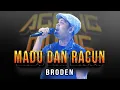 Download Lagu MADU DAN RACUN BRODEN AGENG MUSIC LIVE GOFUN BOJONEGORO