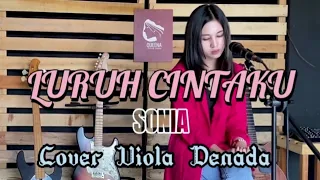 sonia luruh cintaku cover viola denada lirik video musik 