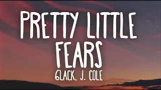 6lack j cole pretty little fears lyrics 