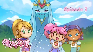 La Fille Magique Ep3