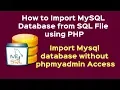 How to Import MySQL Database from SQL File using PHP Import database without phpmyadmin access