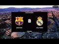 PES 2020 - BARCELONA vs REAL MADRID - El Clasico LA LIGA Santander