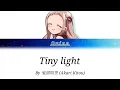Download Lagu Tiny Light 鬼頭明里 (Akari Kito)Toilet bound Hanako- kun Season 1 [Full lyrics KAN\\ROM\\ENG] (Read desc)