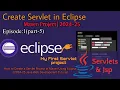 How to Create a Servlet in Eclipse using Maven 2024-25 Step-by-Step Java Servlet Tutorial