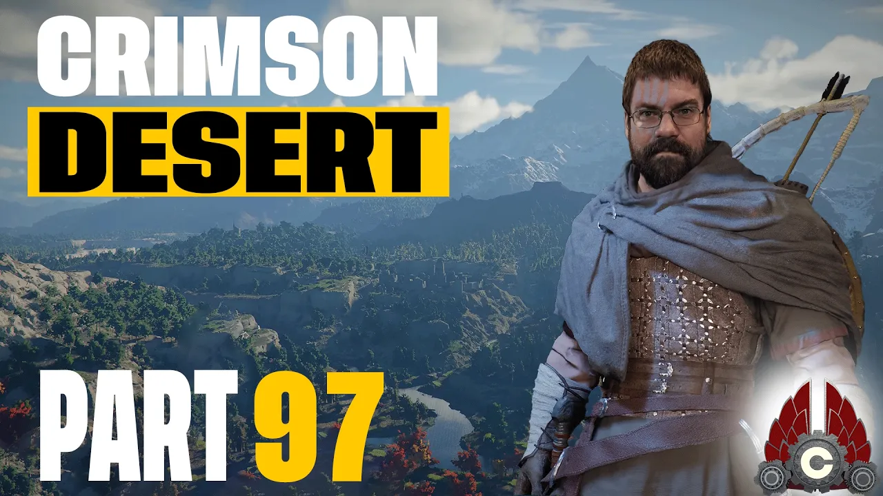 Crimson Desert | The Adventure Continues | Cozy Stream | Part 97