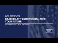 ACP Presents Careers at Tyson Foods - Feed Your Future