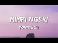 YONNYBOII - MIMPI NGERI ft ORA DELLA